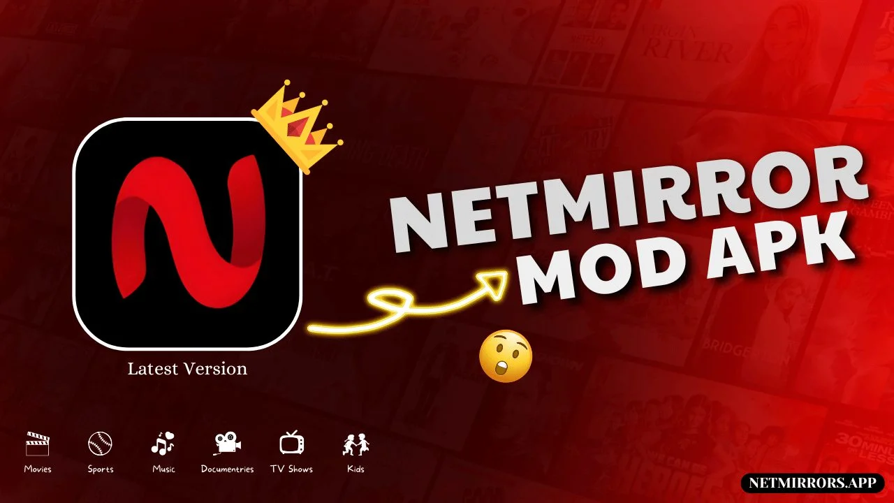 NetMirror TV APK: Ad-Free HD Streaming from 50+ OTT on Android TV
